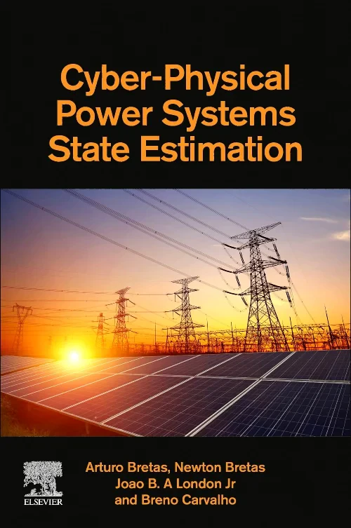 Cyber-Physical Power Systems State Estimation