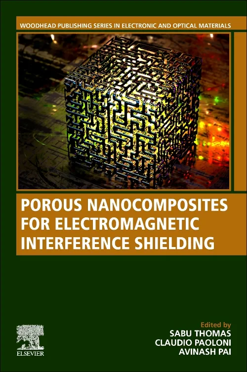 Porous Nanocomposites for Electromagnetic Interfer...