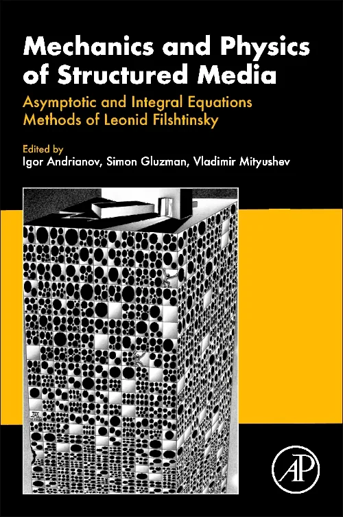 Mechanics and Physics of Structured Media