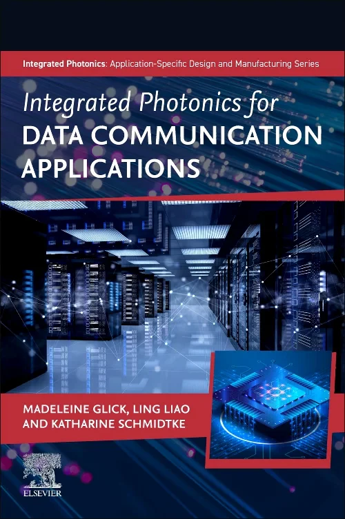 Integrated Photonics for Data Communication Applic...