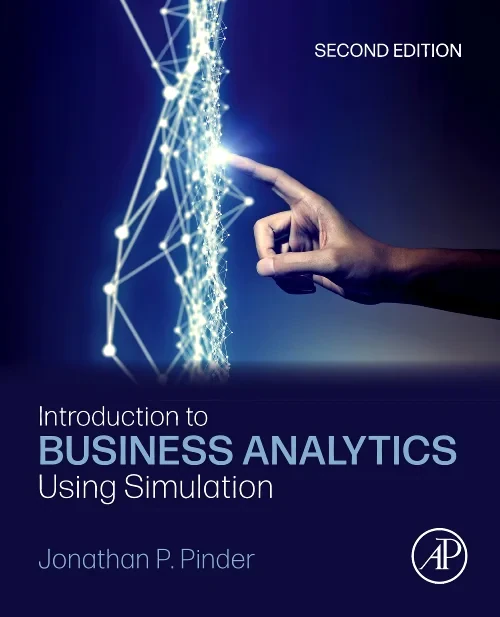 Introduction to Business Analytics Using Simulatio...