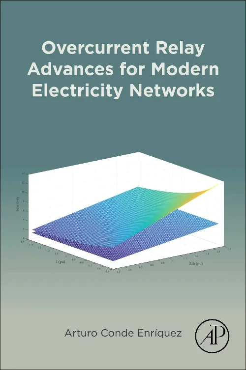 Overcurrent Relay Advances for Modern Electricity ...