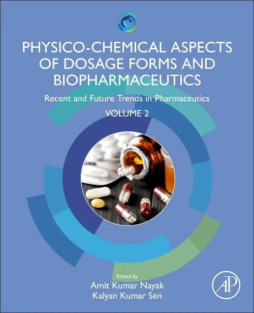 Physico-Chemical Aspects of Dosage Forms and Bioph...