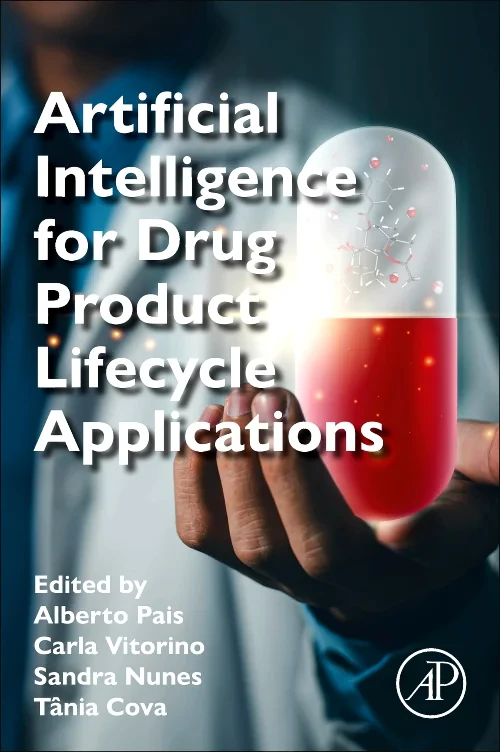 Artificial Intelligence for Drug Product Lifecycle...
