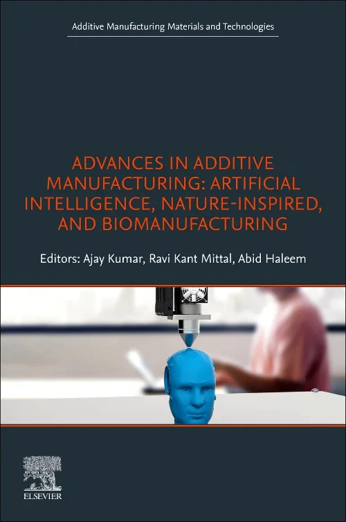 Advances in Additive Manufacturing