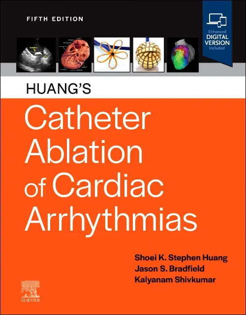 Huang's Catheter Ablation of Cardiac Arrhythmias
