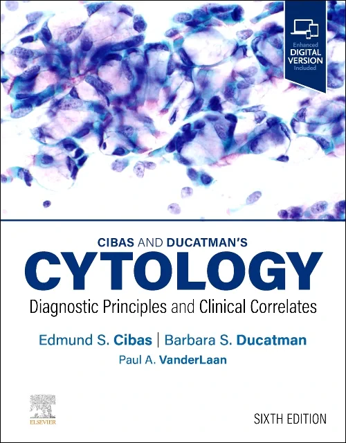 Cibas and Ducatman’s Cytology