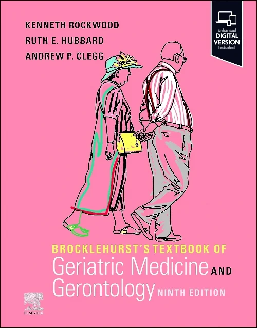 Brocklehurst's Textbook of Geriatric Medicine and ...