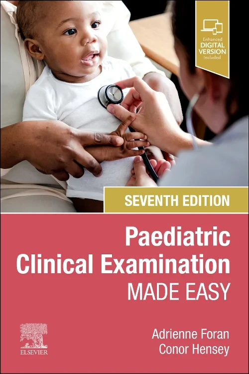Paediatric Clinical Examination Made Easy