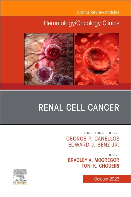 Renal Cell Cancer, An Issue of Hematology/Oncology...