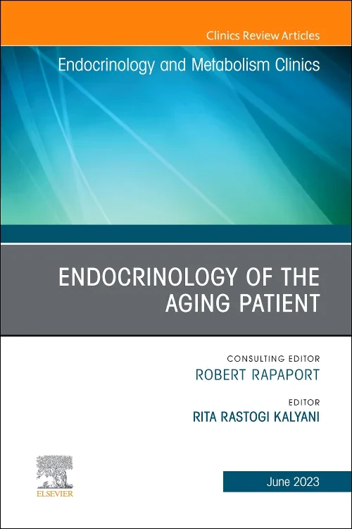 Endocrinology of the Aging Patient, An Issue of En...