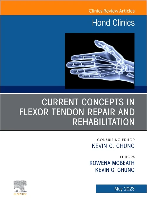 Current Concepts in Flexor Tendon Repair and Rehab...