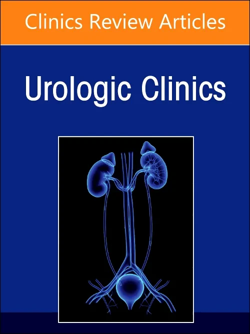 Biomarkers in Urology, An Issue of Urologic Clinic...