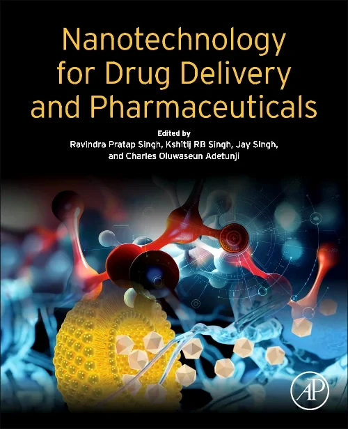 Nanotechnology for Drug Delivery and Pharmaceutica...