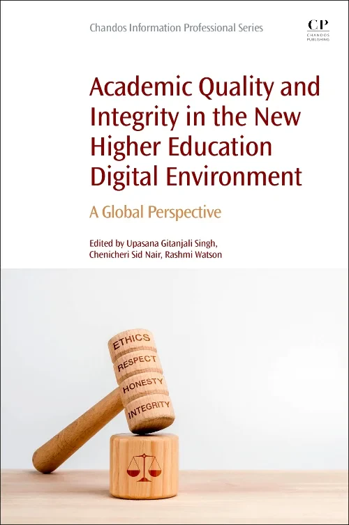 Academic Quality and Integrity in the New Higher E...
