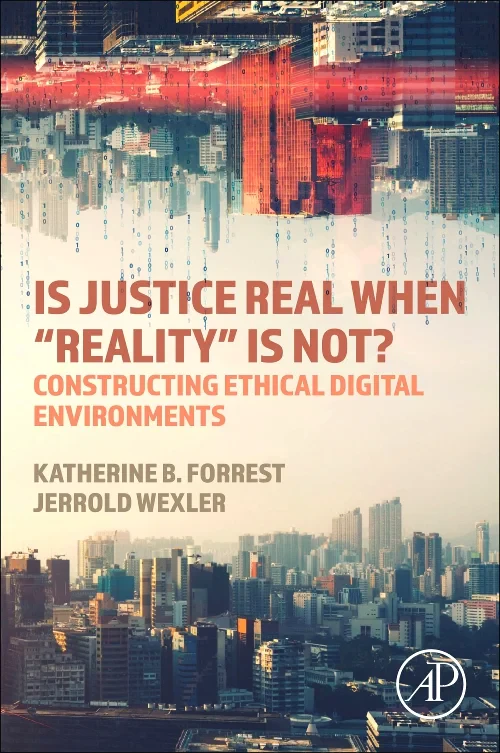 Is Justice Real When “Reality is Not?