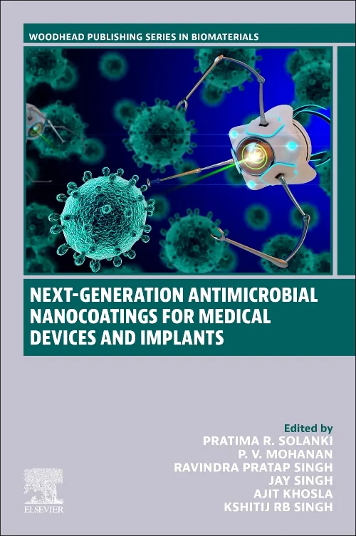 Next-Generation Antimicrobial Nanocoatings for Med...