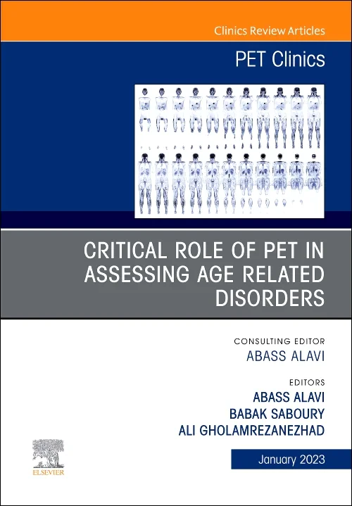 Critical Role of PET in Assessing Age Related Diso...