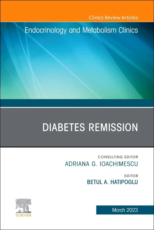 Diabetes Remission, An Issue of Endocrinology and ...