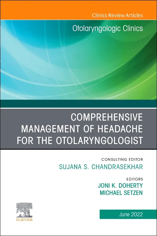Comprehensive Management of Headache for the Otola...