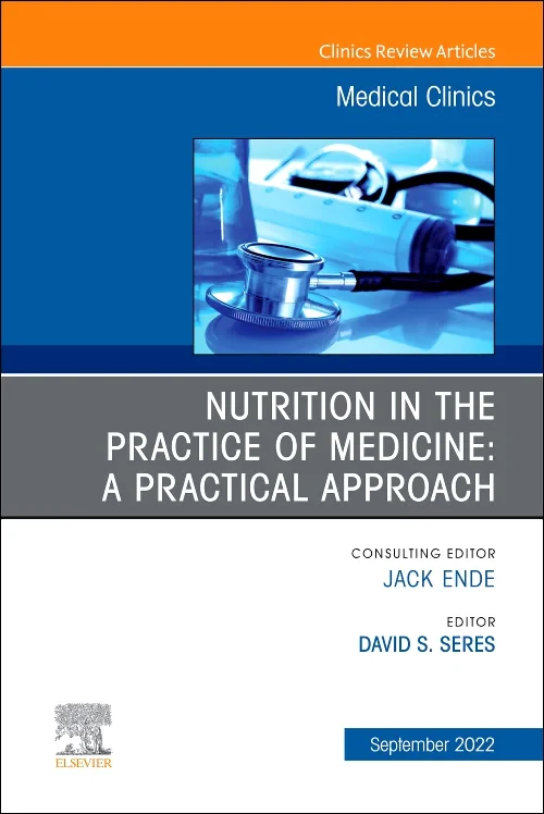 Nutrition in the Practice of Medicine: A Practical...