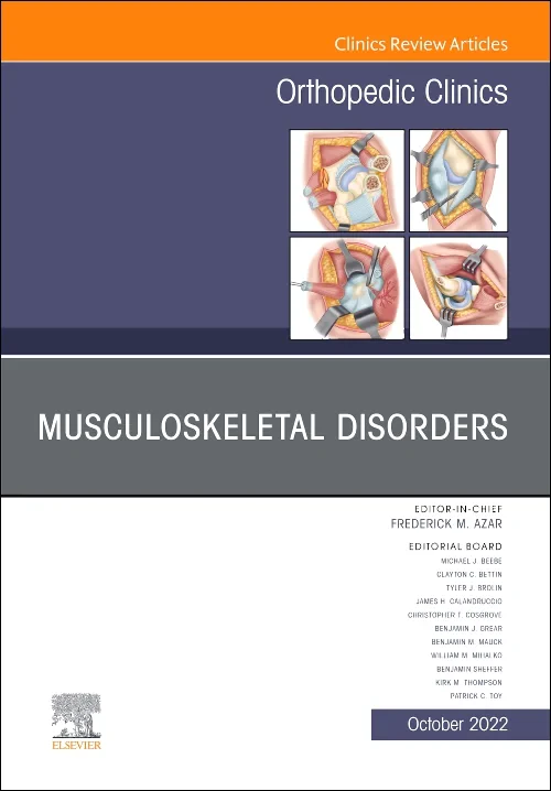 Musculoskeletal Disorders, An Issue of Orthopedic ...