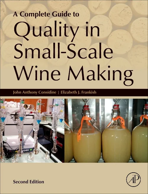 A Complete Guide to Quality in Small-Scale Wine Ma...