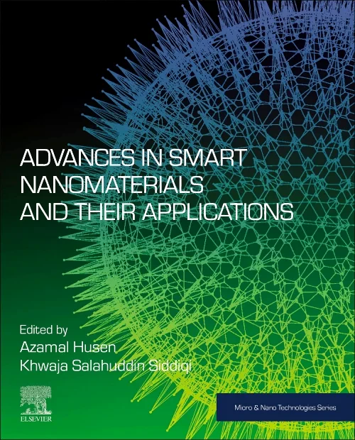 Advances in Smart Nanomaterials and their Applicat...