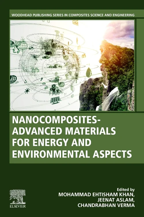 Nanocomposites-Advanced Materials for Energy and E...