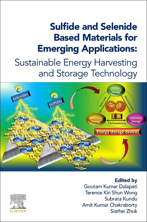 Sulfide and Selenide Based Materials for Emerging ...