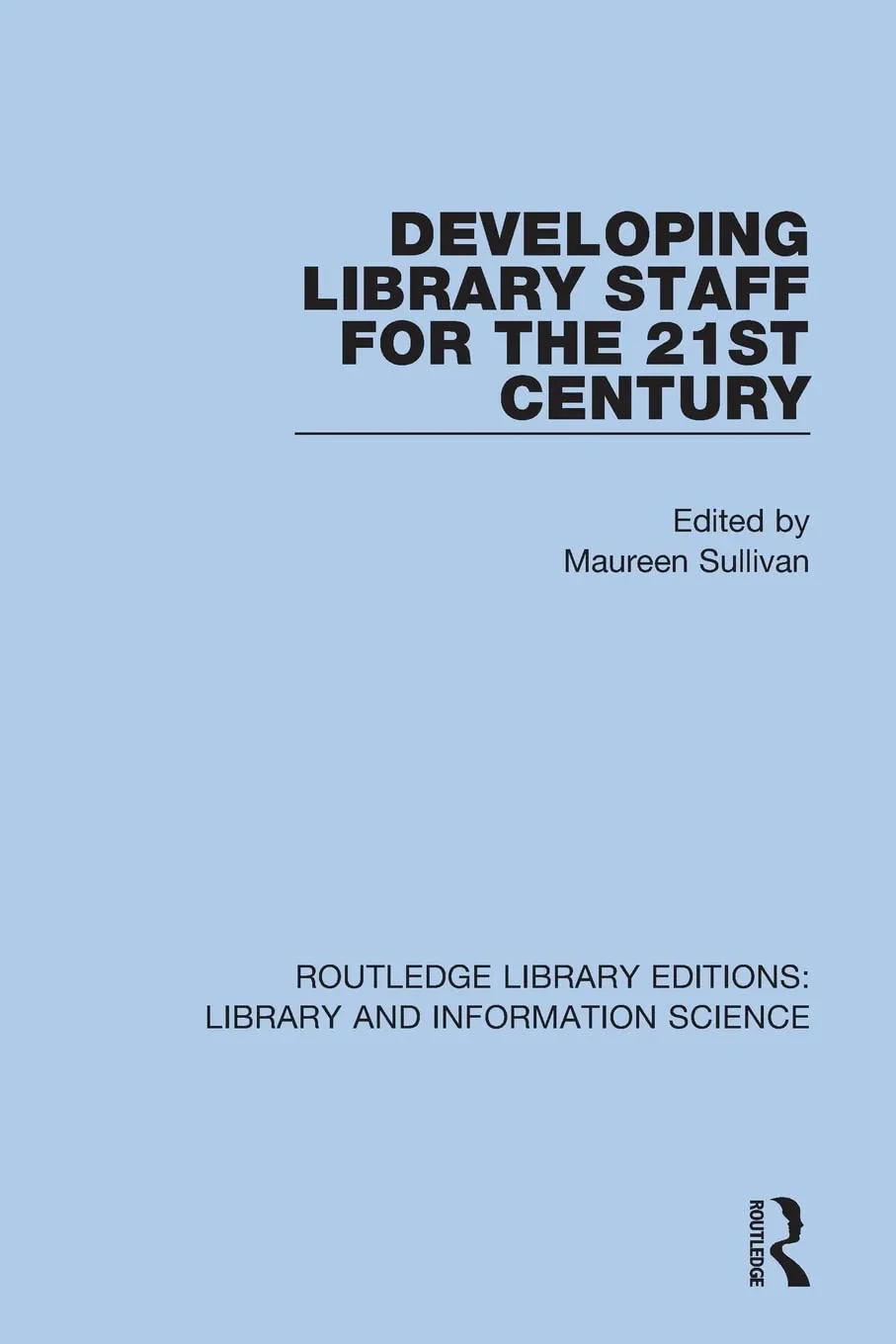 Coperta cărții "Developing Library Staff for the 21st Century" de autor necunoscut