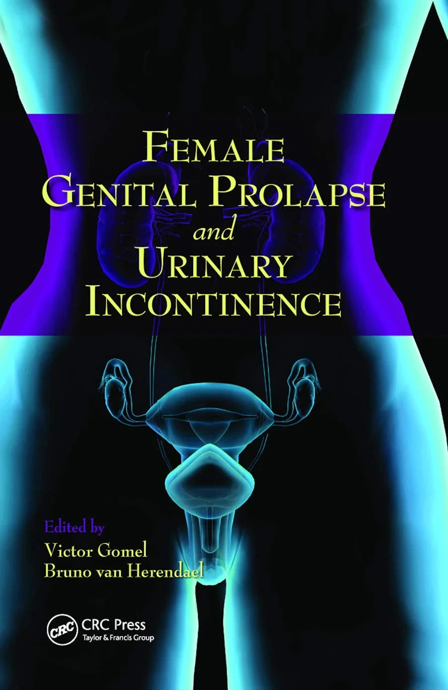 Coperta cărții "Female Genital Prolapse and Urinary Incontinence" de autor necunoscut