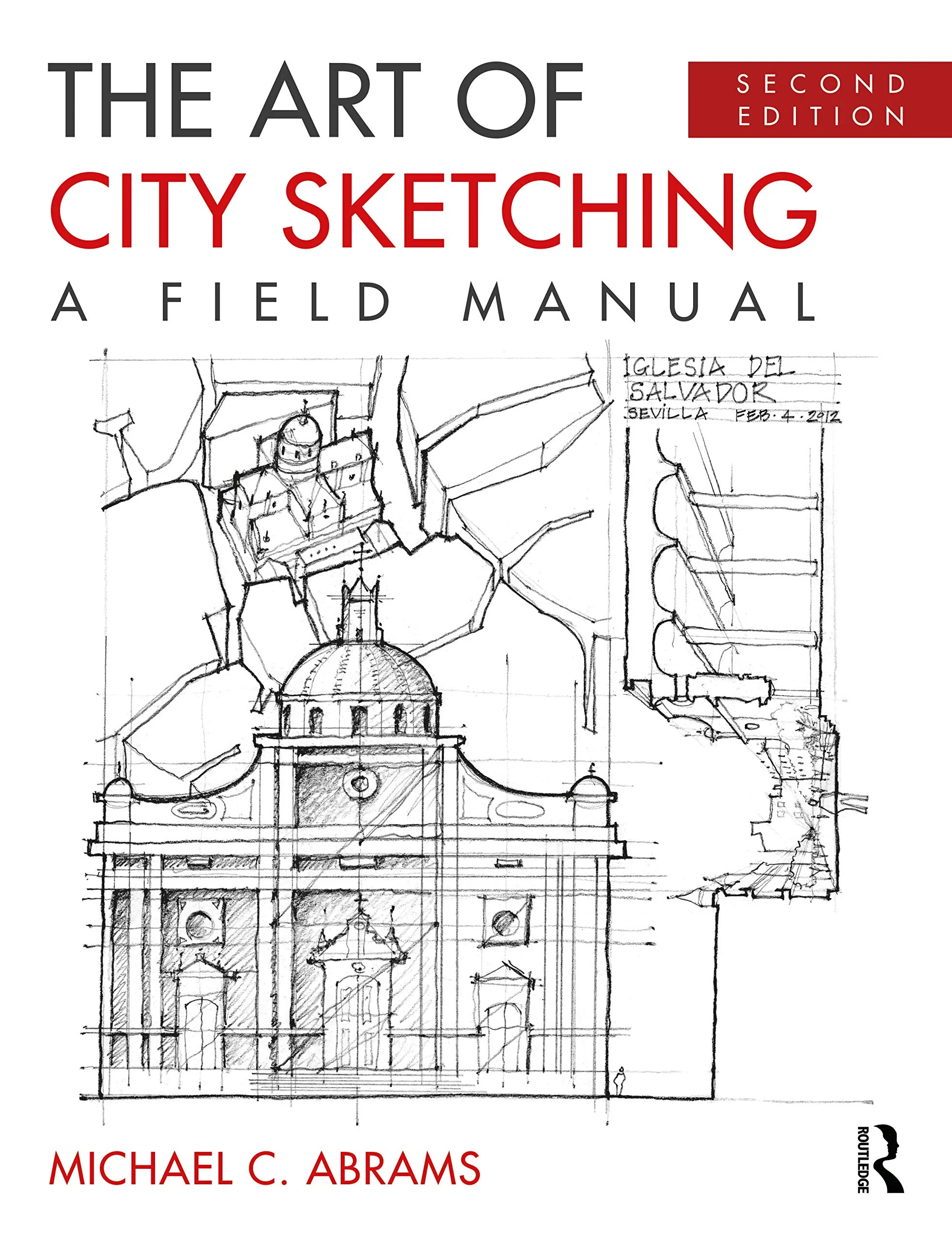 Coperta cărții "The Art of City Sketching: A Field Manual" de autor necunoscut