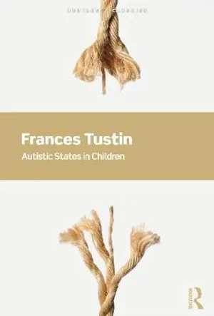 Coperta cărții "Autistic States in Children" de autor necunoscut