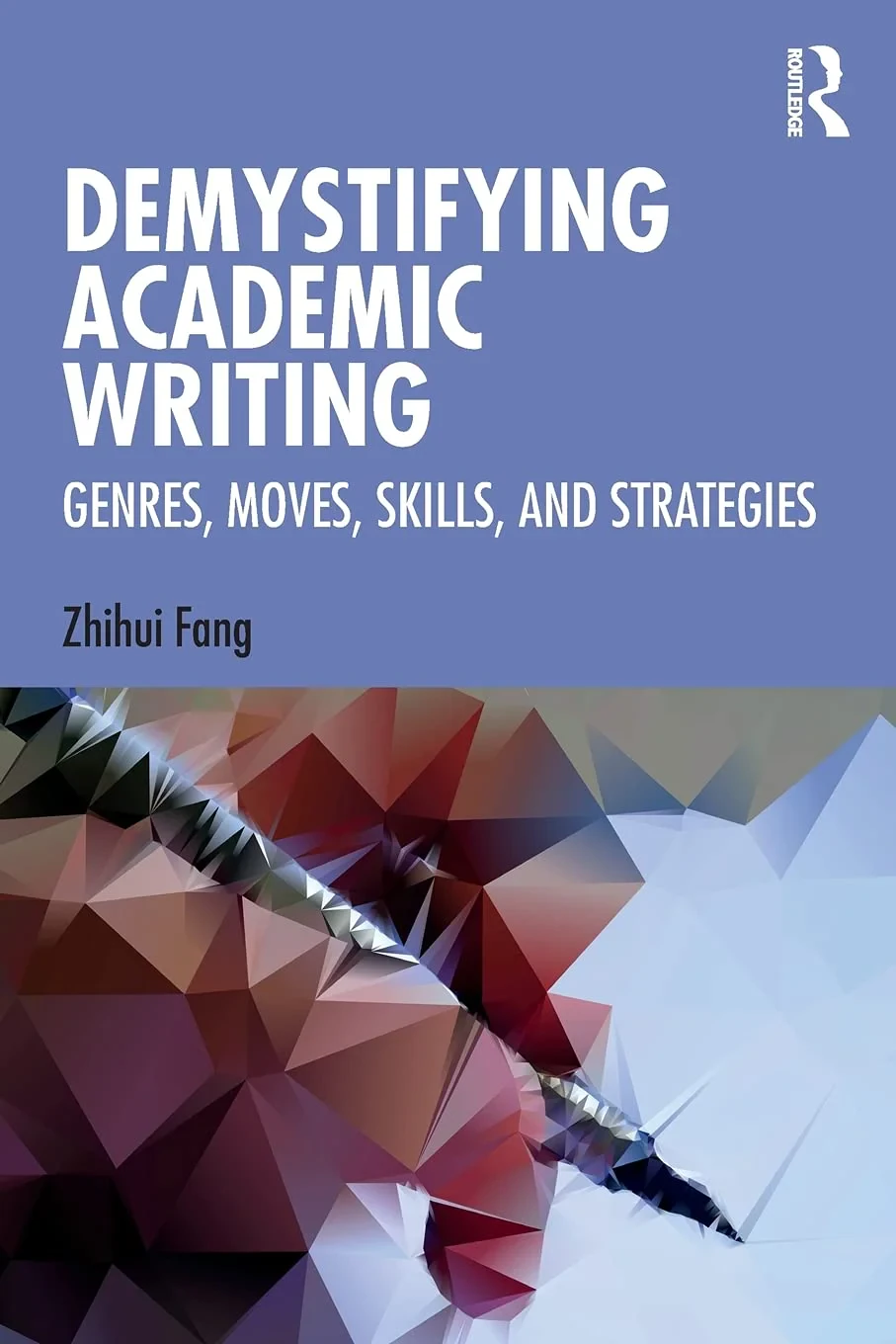 Coperta cărții "Demystifying Academic Writing: Genres, Moves, Skills, and Strategies" de autor necunoscut