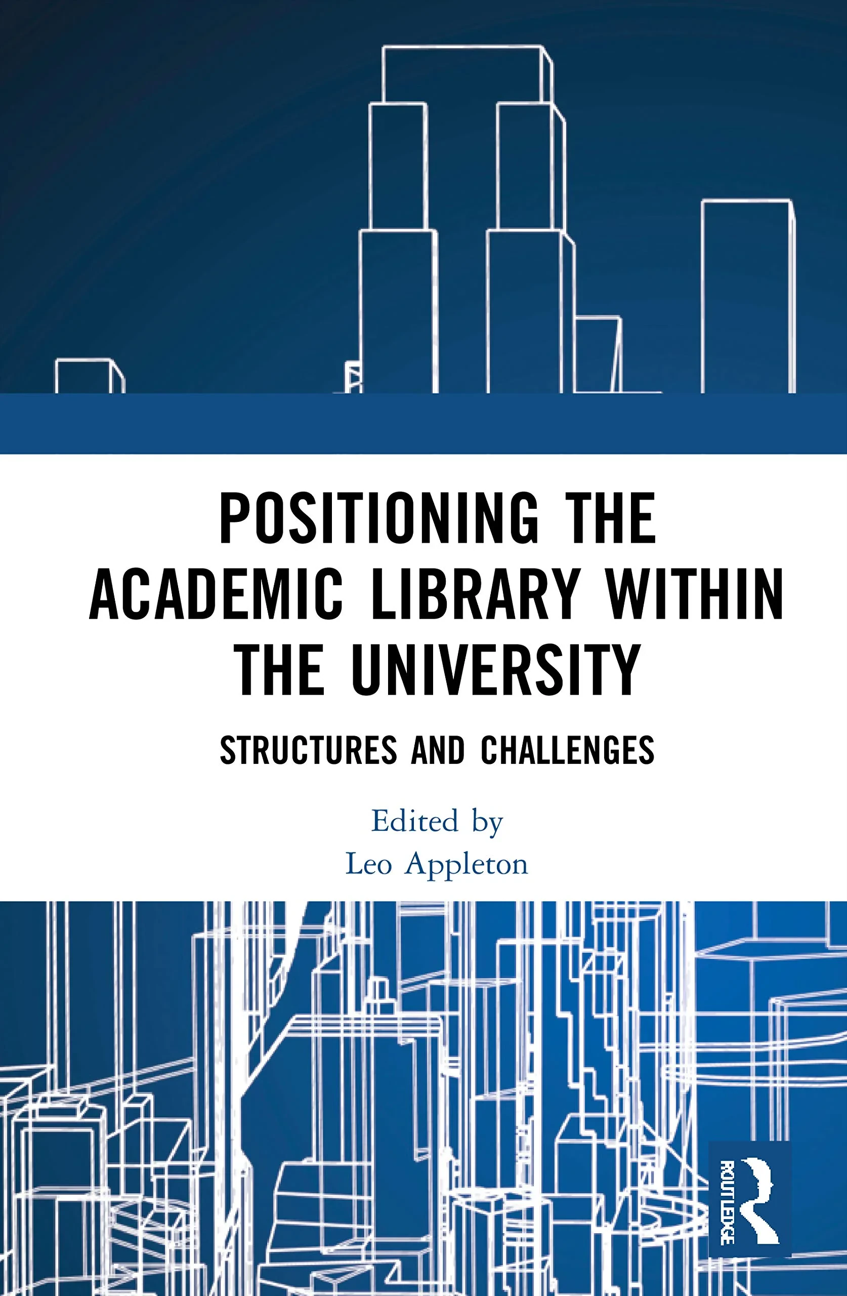 Coperta cărții "Positioning the Academic Library within the University" de autor necunoscut