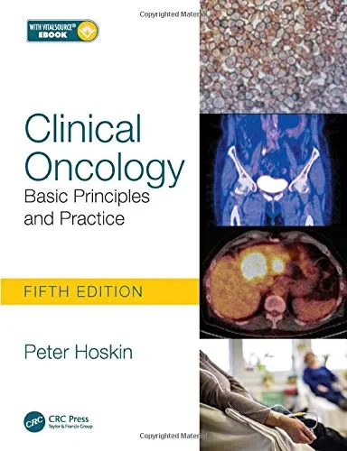 Coperta cărții "Clinical Oncology, Fifth Edition: Basic Principles and Practice" de autor necunoscut