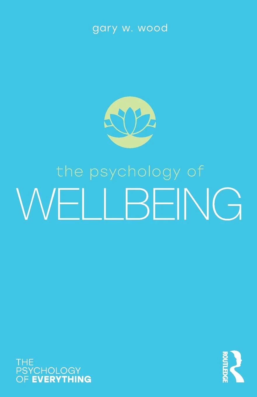 Coperta cărții "The Psychology of Wellbeing (The Psychology of Everything)" de autor necunoscut
