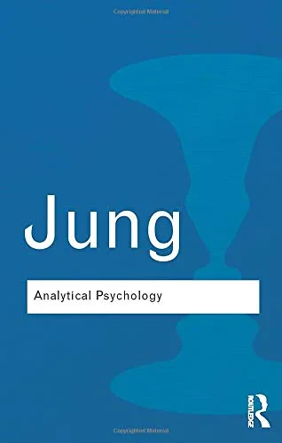 Coperta cărții "Analytical Psychology: Its Theory and Practice (Routledge Classics)" de autor necunoscut
