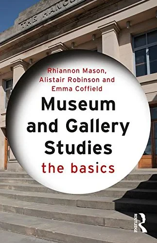 Coperta cărții "Museum and Gallery Studies: The Basics" de autor necunoscut