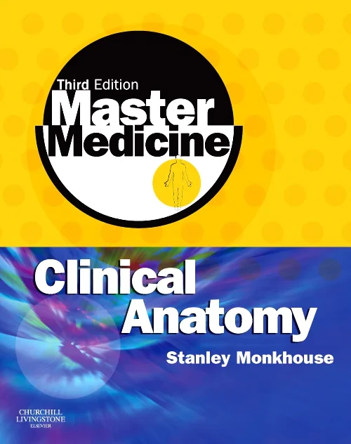 Master Medicine: Clinical Anatomy