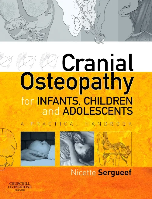 Cranial Osteopathy for Infants, Children and Adole...