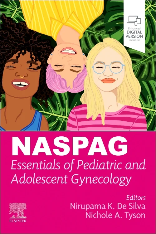 NASPAG Essentials of Pediatric and Adolescent Gyne...