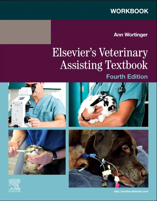 Workbook for Elsevier's Veterinary Assisting Textb...