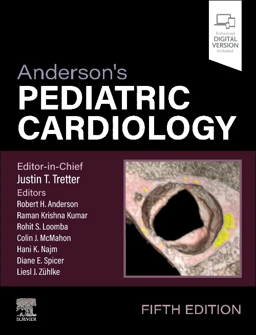 Anderson’s Pediatric Cardiology