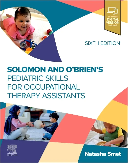 Solomon and O’Brien’s Pediatric Skills for Occupat...
