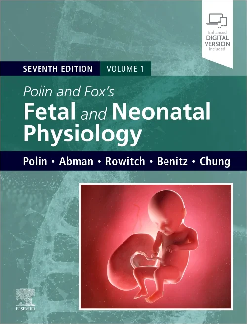 Polin and Fox Fetal and Neonatal Physiology, 2-Vol...