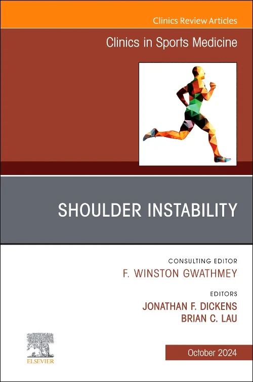 Shoulder Instability, An Issue of Clinics in Sport...