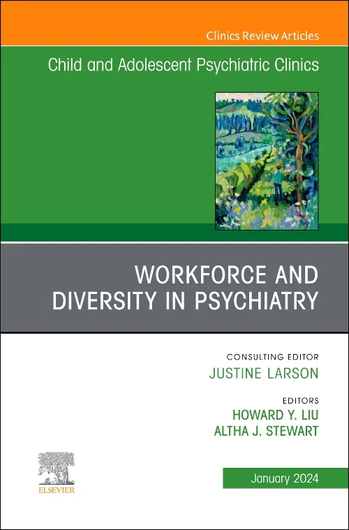 Workforce and Diversity in Psychiatry, An Issue of...
