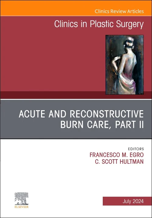 Acute and Reconstructive Burn Care, Part II, An Is...